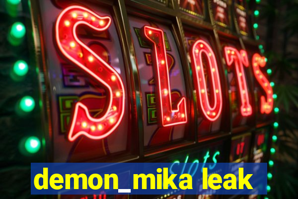 demon_mika leak